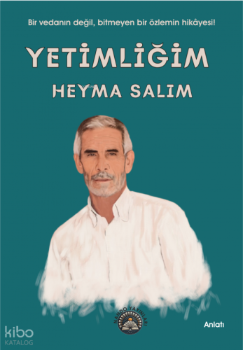 Yetimliğim