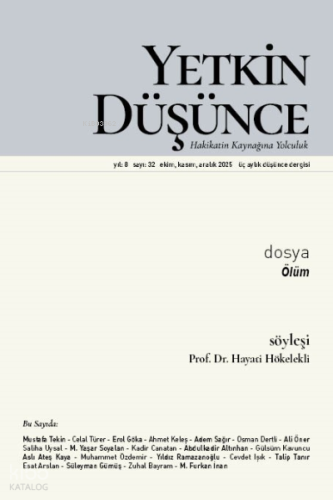 Yetkin Düşünce Dergisi 32. Sayı Kasım 2025;Ölüm | Kolektif | Yetkin Dü