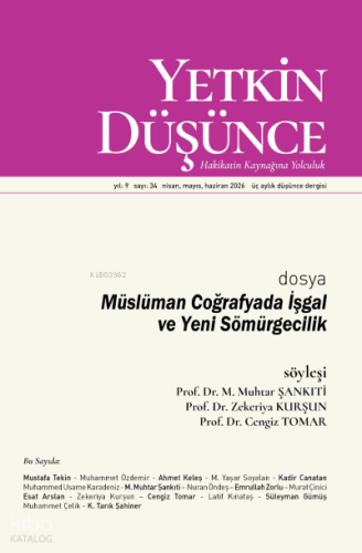 Yetkin Düşünce Dergisi 34. Sayı (Nisan - Mayıs - Haziran 2026);Dosya: 
