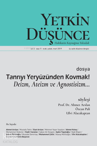 Yetkin Düşünce Sayı 5 - Deizm, Ateizm ve Agnostizm | Kolektif | Yetkin