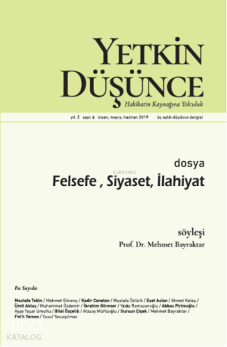Yetkin Düşünce Sayı 6 - Felsefe, Siyaset ve İlahiyat