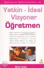 Yetkin-ideal Vizyoner Öğretmen