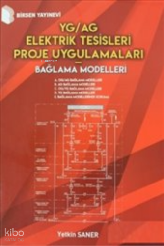 YG-AG Elektrik Tesisleri Proje Uygulamaları - Bağlama Modelleri | Yetk