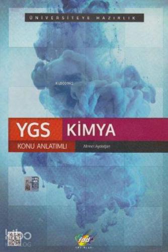 YGS Kimya Konu Anlatımlı | Ahmet Aydoğan | Fdd Yayınları