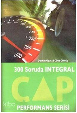 YGS - LYS Performans Serisi 300 Soruda İntegral