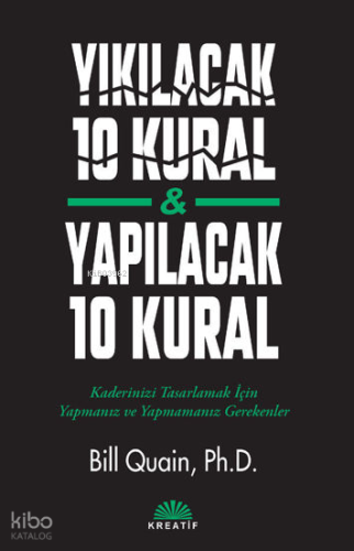 Yıkılacak 10 Kural - Yapılacak 10 Kural