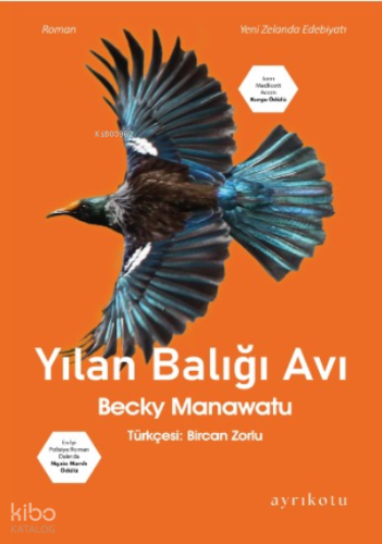 Yılan Balığı Avı | Becky Manawatu | Ayrıkotu Yayınları