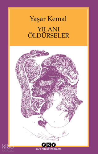 Yılanı Öldürseler