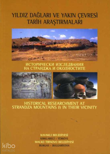 Yıldız Dağları ve Yakın Çevresi Tarih Araştırmaları | Kolektif | Arkeo