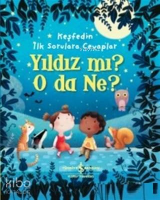 Yıldız mı? O Da Ne? - Keşfedin İlk Sorulara Cevaplar