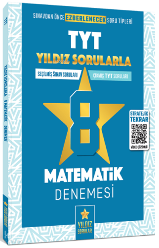 Yıldız Sorular YKS TYT Matematik 8 Deneme Video Çözümlü | Kolektif | S