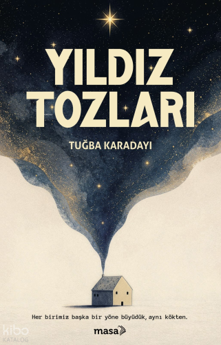 Yıldız Tozları | Tuğba Karadayı | Masa Kitap