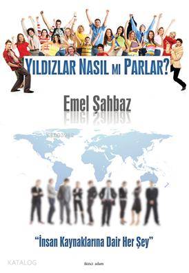 Yıldızlar Nasıl mı Parlar?