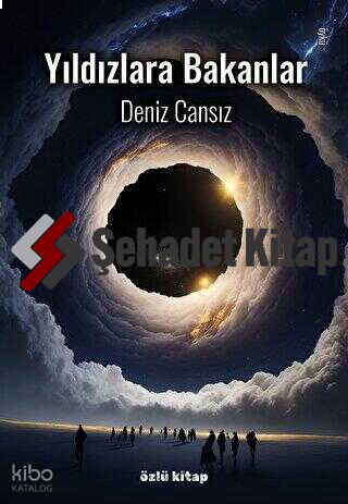 Yıldızlara Bakanlar