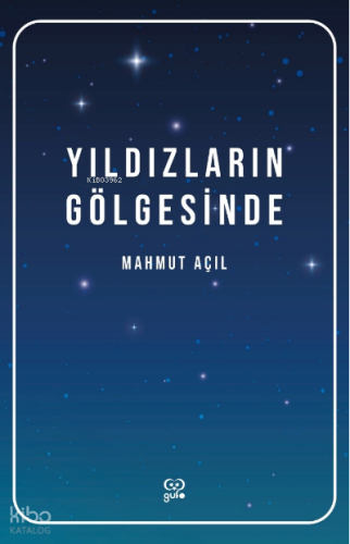 Yıldızların Gölgesinde | Mahmut Açıl | Gufo