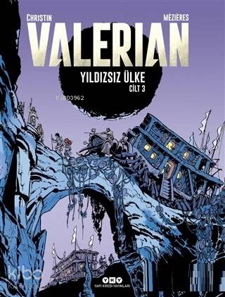 Yıldızsız Ülke - Valerian Cilt 3