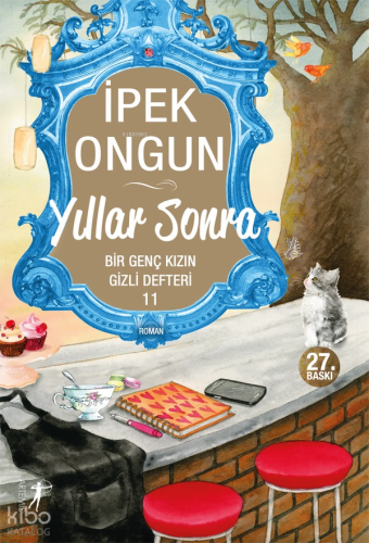 Yıllar Sonra; Bir Genç Kızın Gizli Defteri 11