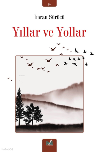Yıllar ve Yollar