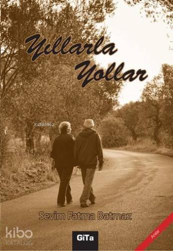 Yıllarla Yollar