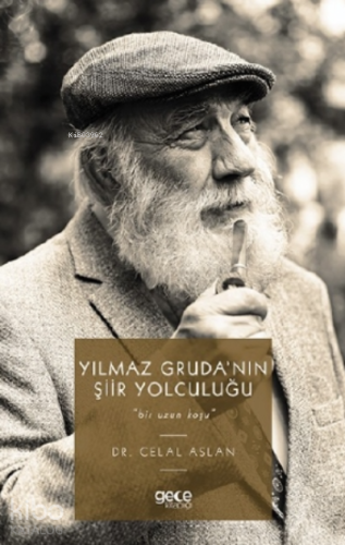 Yılmaz Gruda'nın Şiir Yolculuğu;"Bir Uzun Koşu"