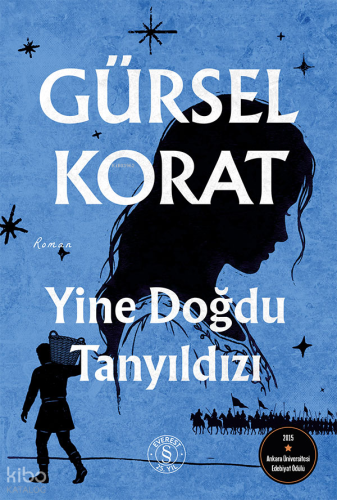 Yine Doğdu Tanyıldızı | Gürsel Korat | Everest Yayınları