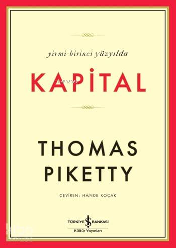 Yirmi Birinci Yüzyılda Kapital (Ciltli)