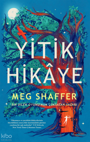 Yitik Hikaye | Meg Shaffer | Artemis Yayınları