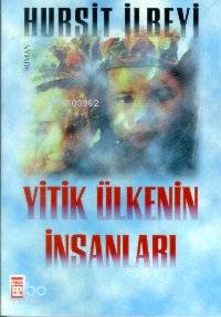 Yitik Ülkenin İnsanları