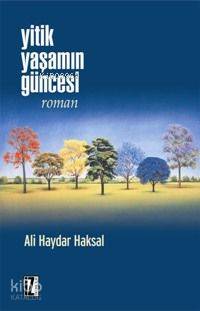 Yitik Yaşamın Güncesi