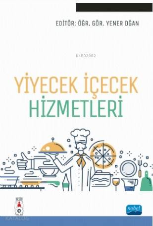 Yiyecek İçecek Hizmetleri