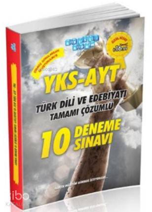 YKS-AYT Türk Dili ve Edebiyatı Tamamı Çözümlü 10 Deneme Sınavı