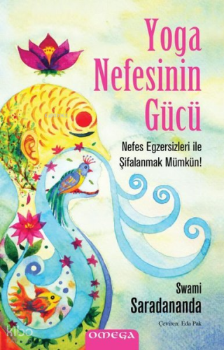 Yoga Nefesinin Gücü - Nefes Egzersizleri ile Şifalanmak Mümkün!