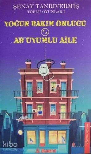 Yoğun Bakım Önlüğü Ab Uyumlu Aile - Toplu Oyunlar 1 | Şenay Tanrıvermi