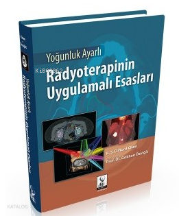Yoğunluk Ayarlı Radyoterapinin Uygulamalı Esasları