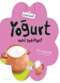 Yoğurt Nasıl Yapılıyor?