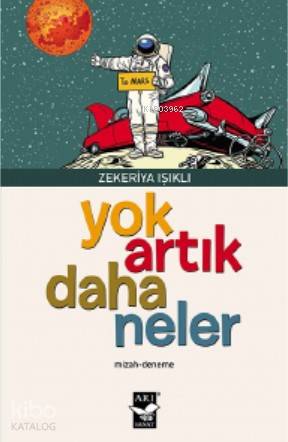 Yok Artık Daha Neler