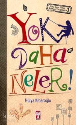 Yok Daha Neler!
