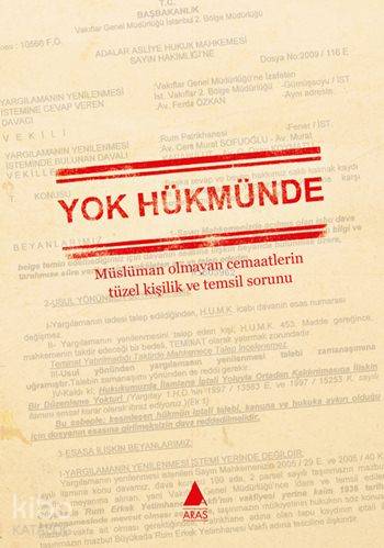 Yok Hükmünde; Müslüman Olmayan Cemaatlerin Tüzel Kişilik ve Temsil Sorunu