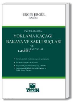 Yoklama Kaçağı, Bakaya ve Saklı Suçları ve İlgili Mevzuat