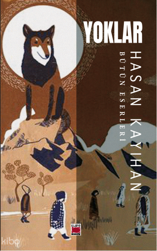 Yoklar;Bütün Eserleri