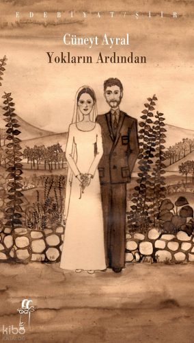 Yokların Ardından | Cüneyt Ayral | Oğlak Yayınları