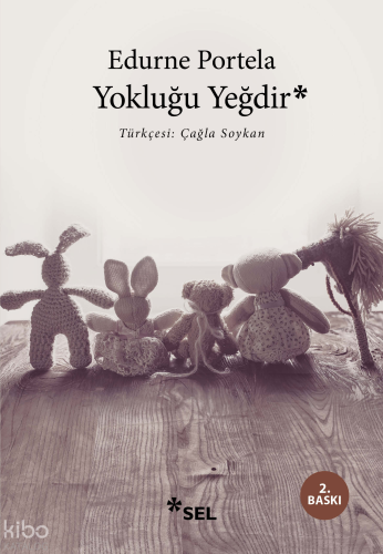 Yokluğu Yeğdir