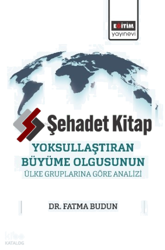 Yoksullaştıran Büyüme Olgusunun Ülke Gruplarına Göre Analizi