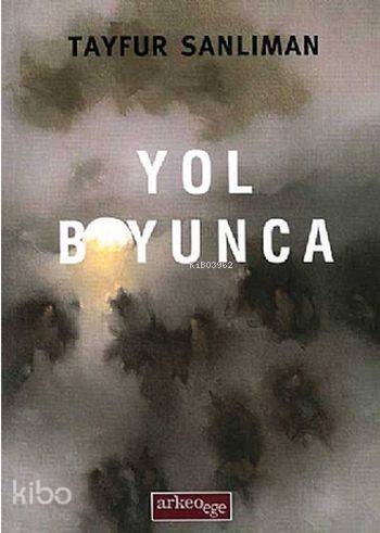 Yol Boyunca