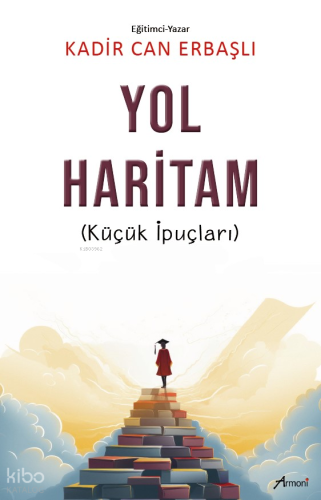 Yol Haritam;(Küçük İpuçları)