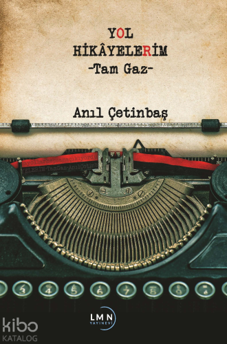 Yol Hikayelerim - Tam Gaz
