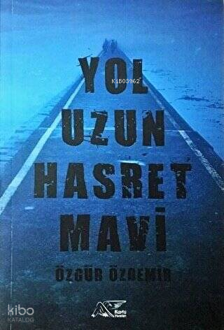 Yol Uzun Hasret Mavi