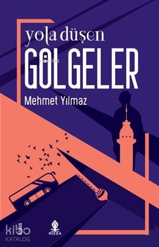 Yola Düşen Gölgeler