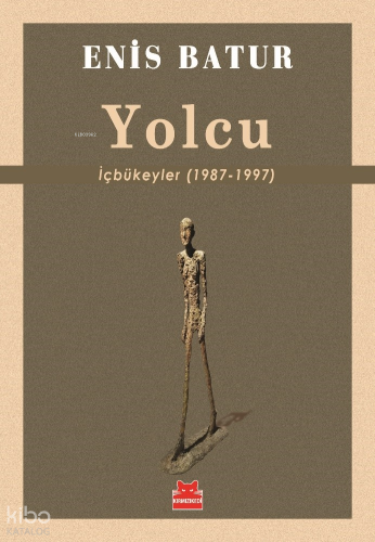 Yolcu | Enis Batur | Kırmızıkedi Yayınevi