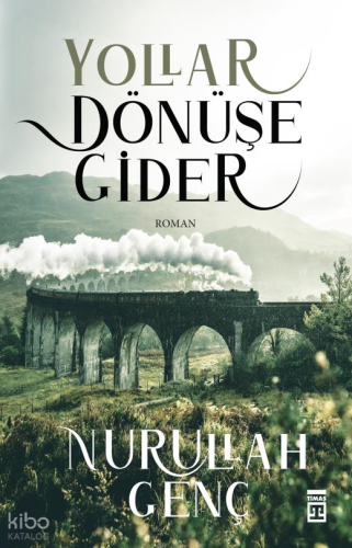 Yollar Dönüşe Gider